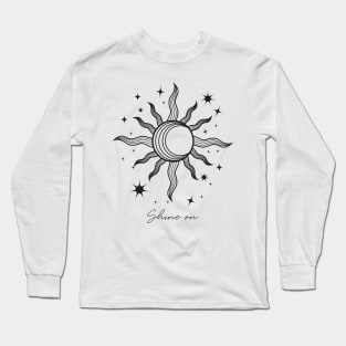 Shine On Long Sleeve T-Shirt